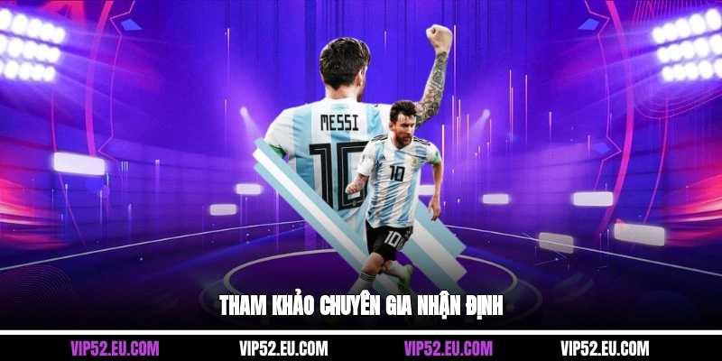 Tham khảo chuyên gia nhận định